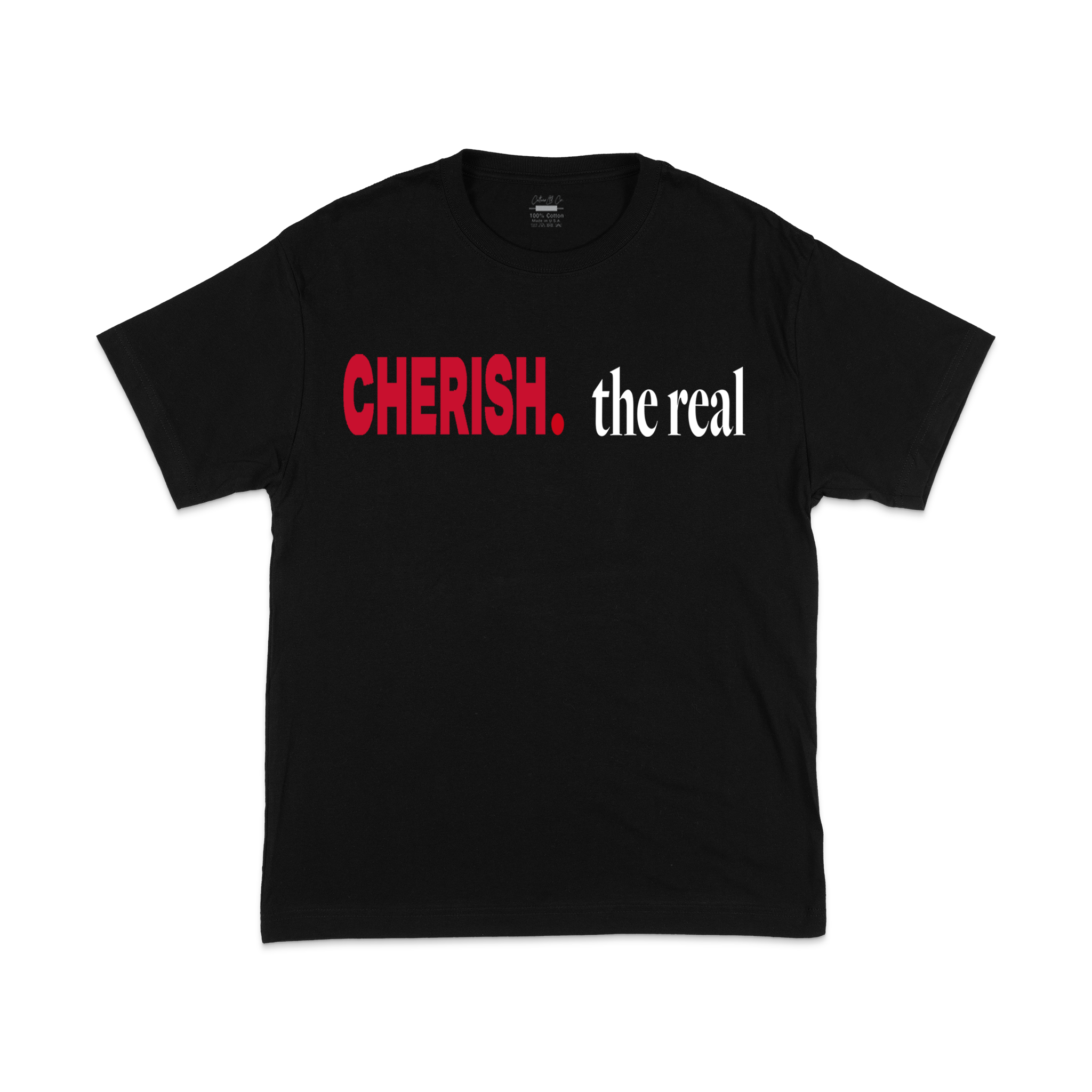 CHERISH. the real TYPOGRAPHY TEE