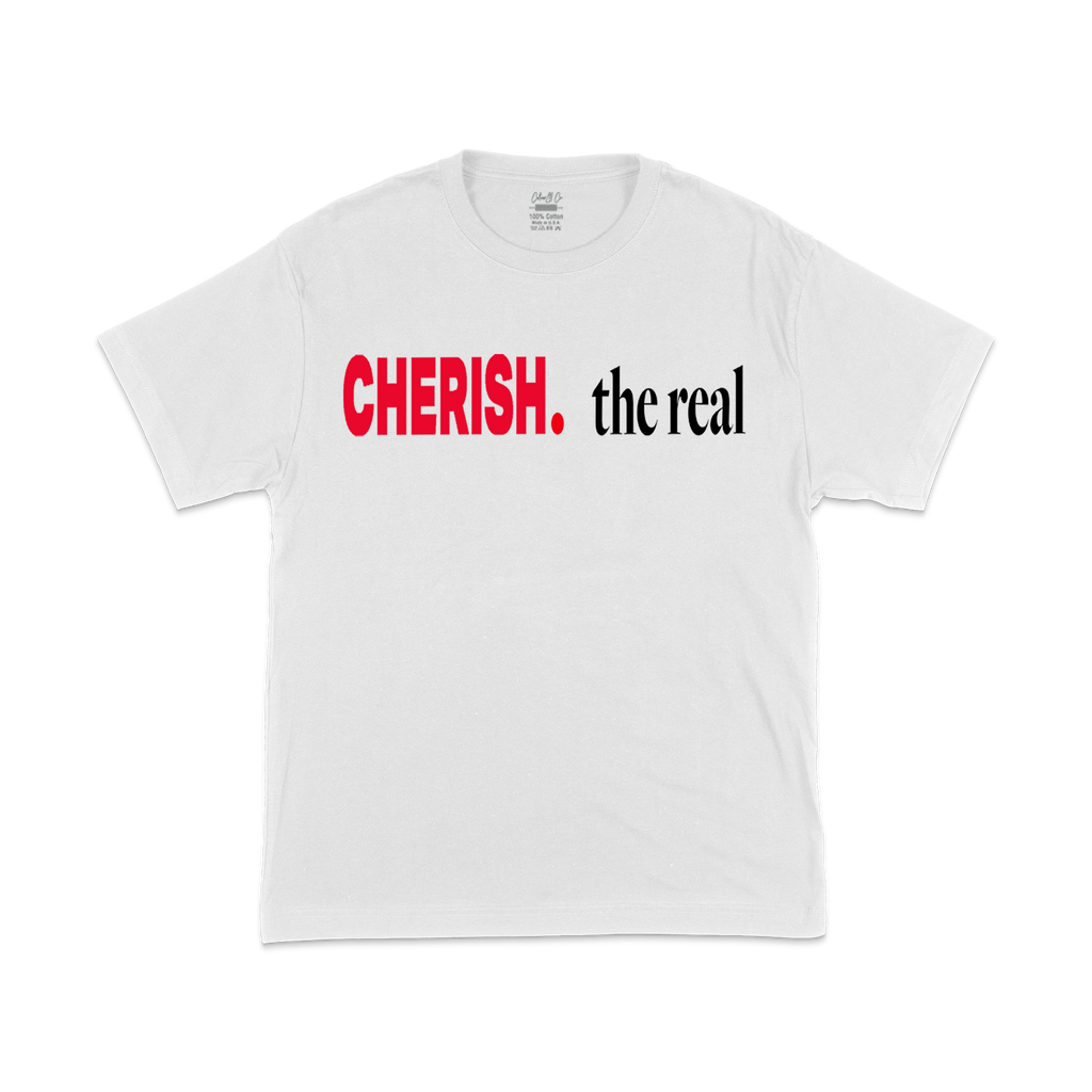 CHERISH. the real TYPOGRAPHY TEE